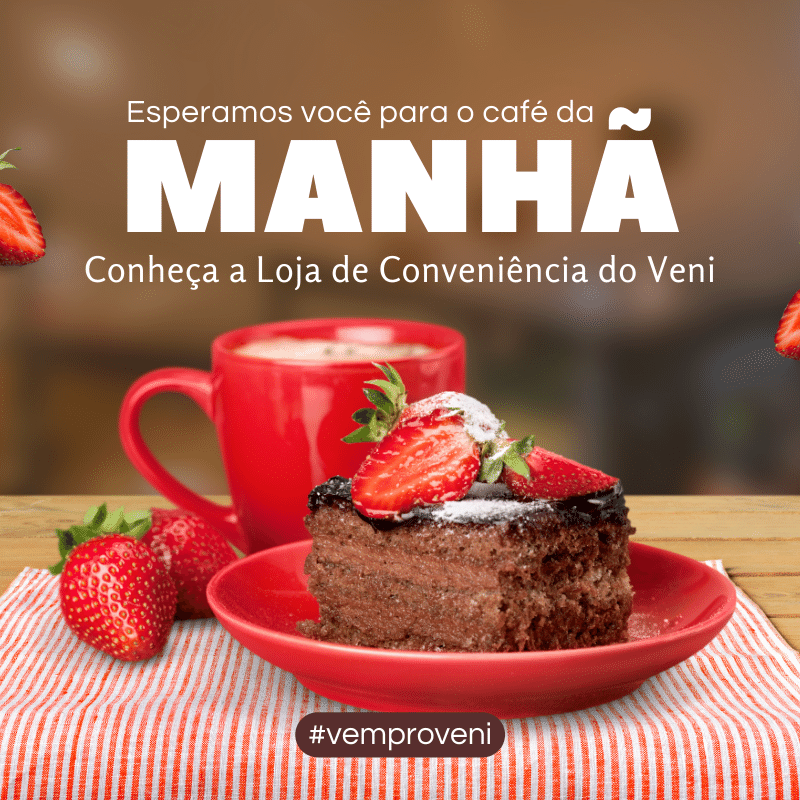 Café da Manhã no posto Veni